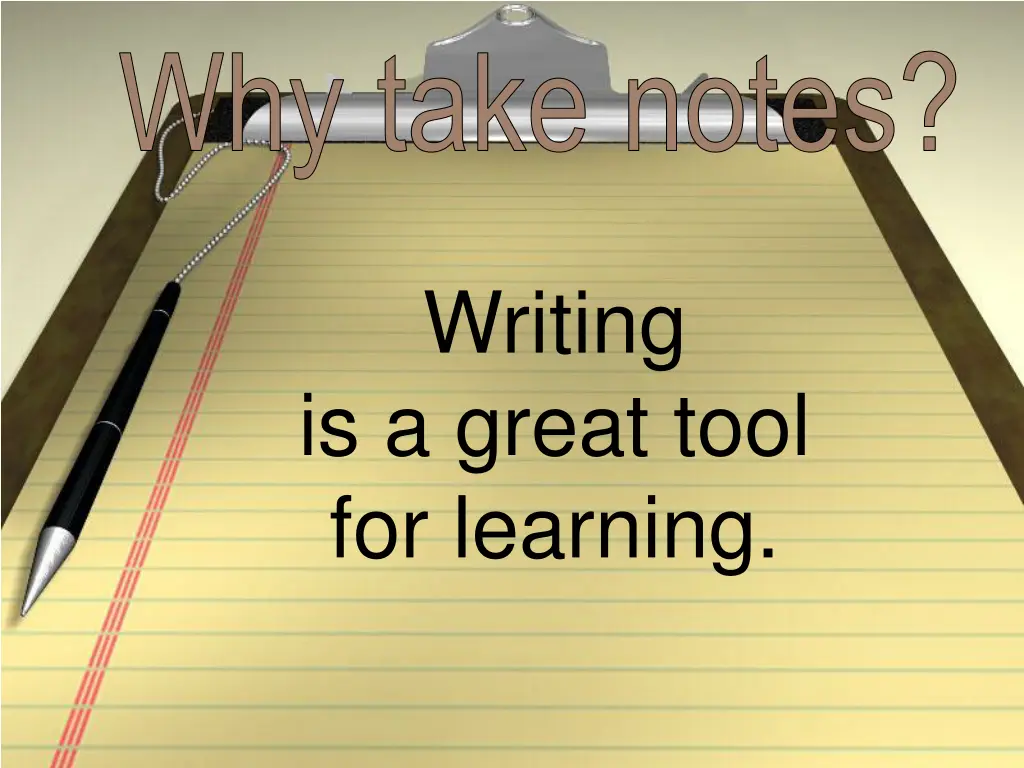 why take notes 2