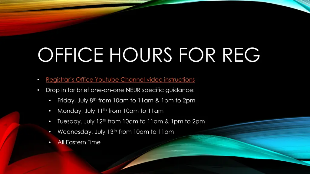 office hours for reg