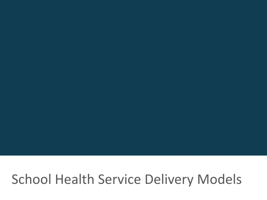 school health service delivery models