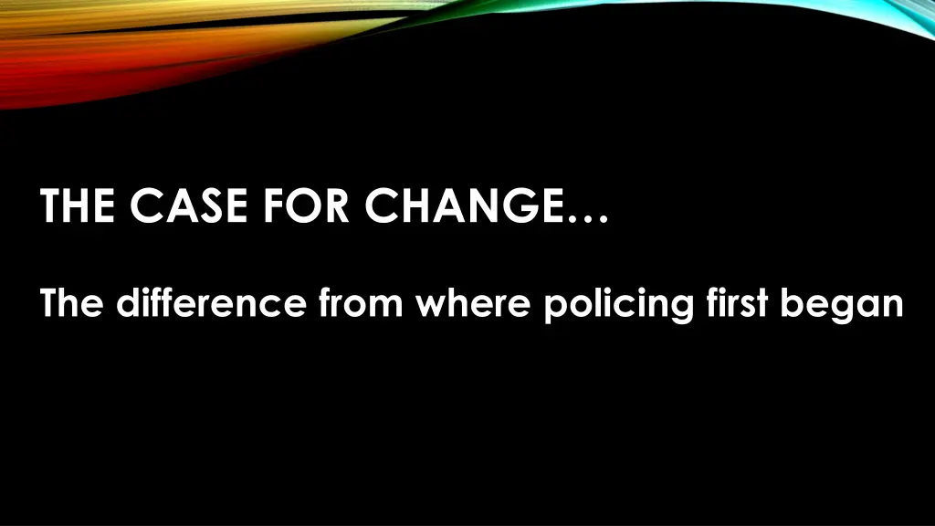 the case for change