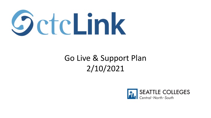 go live support plan 2 10 2021