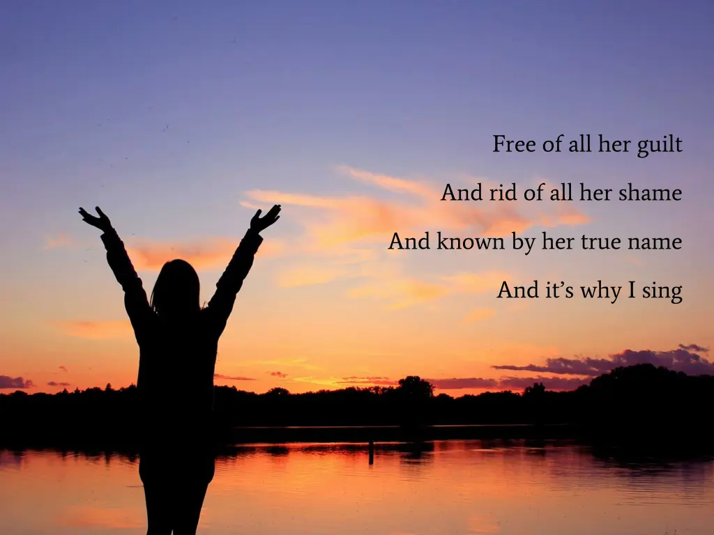 free of all her guilt