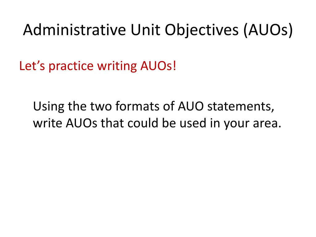administrative unit objectives auos