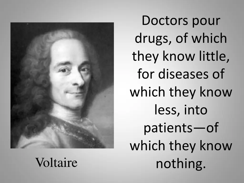 doctors pour drugs of which they know little