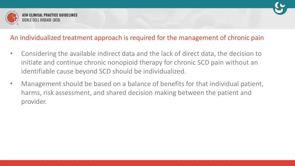 an individualized treatment approach is required