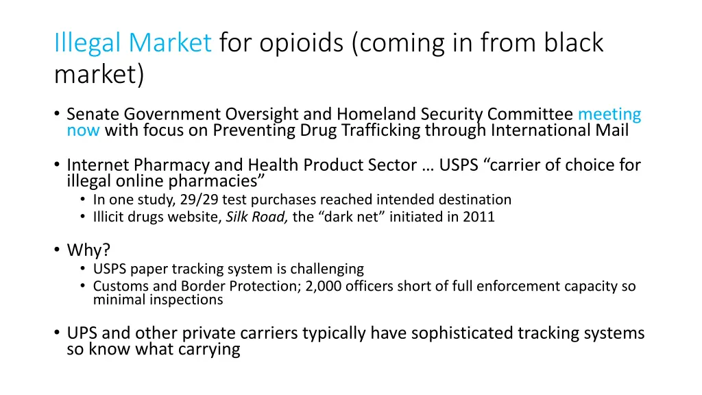 illegal market for opioids coming in from black