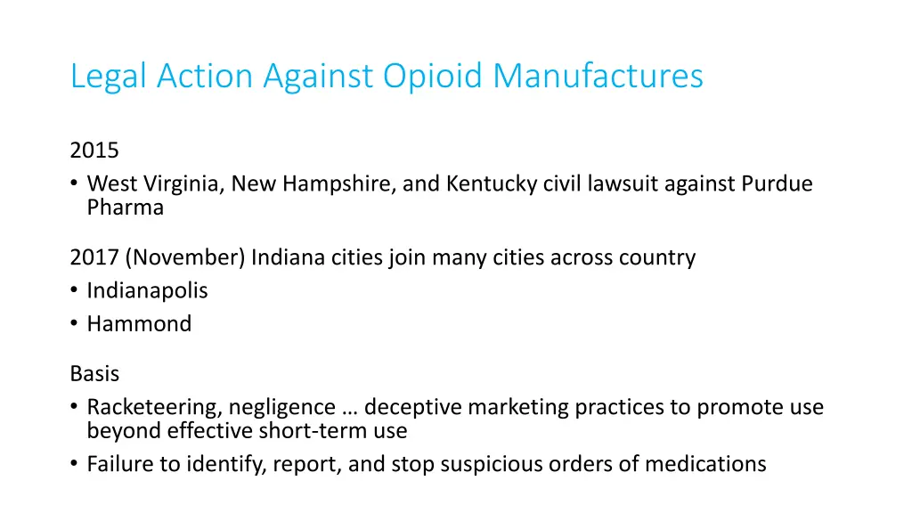 legal action against opioid manufactures