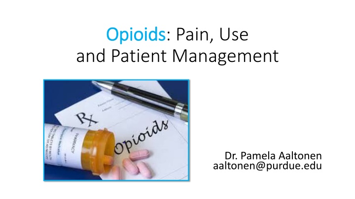 opioids opioids pain use and patient management