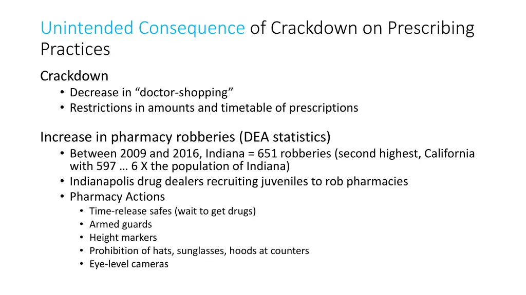 unintended consequence of crackdown