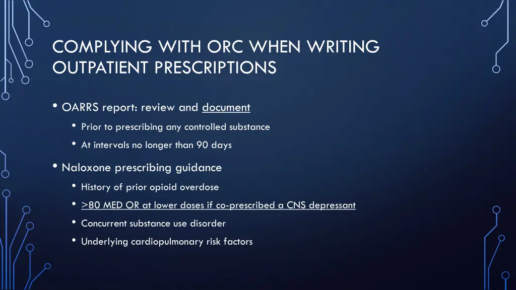 complying with orc when writing outpatient