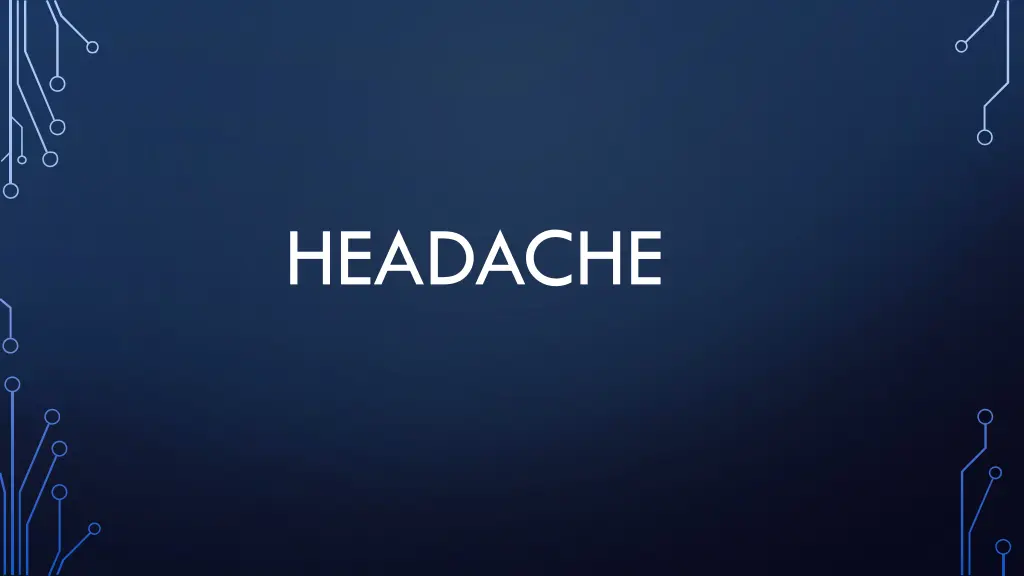 headache