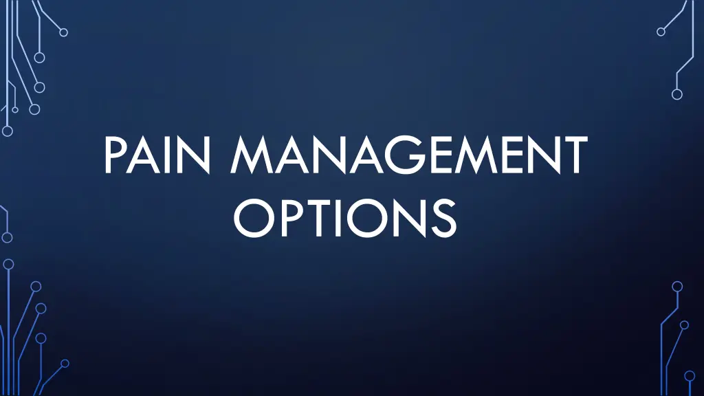 pain management options