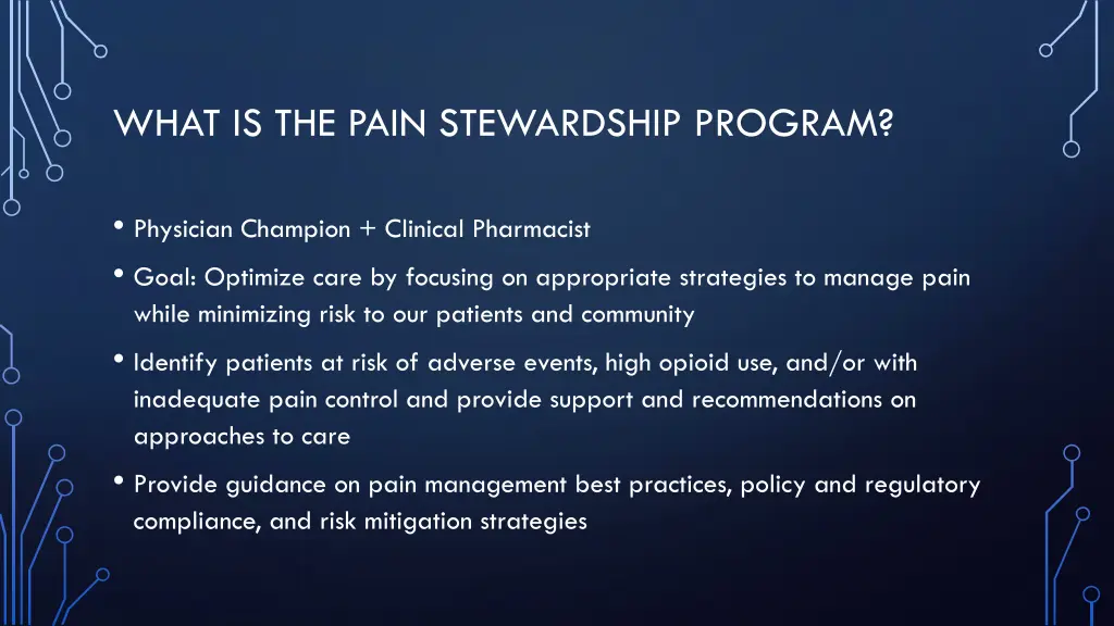 what is the pain stewardship program