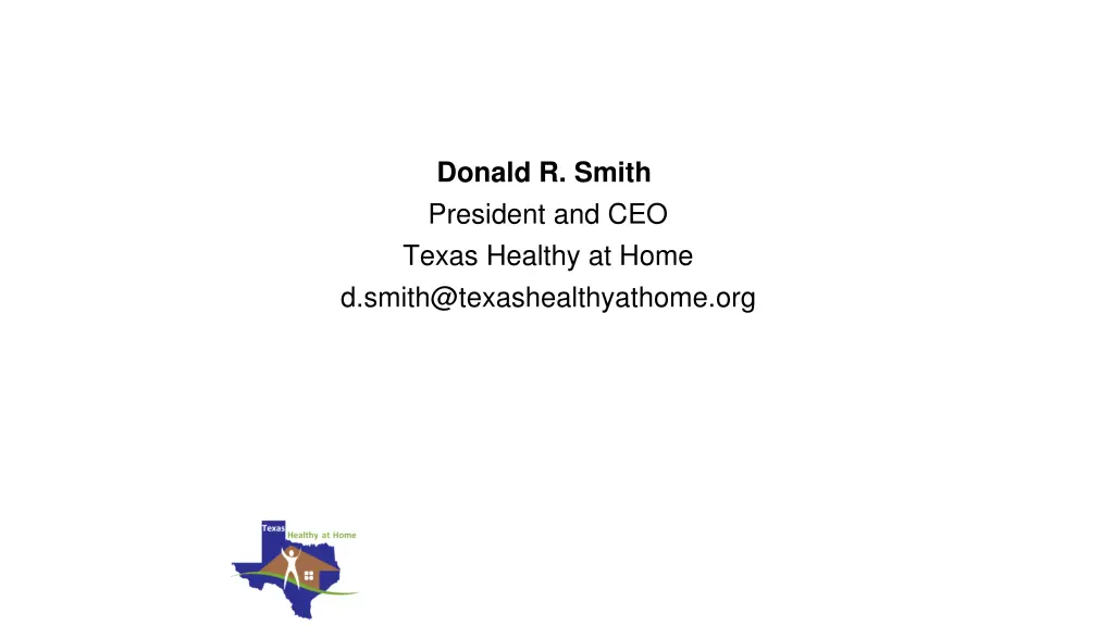 donald r smith president and ceo texas healthy