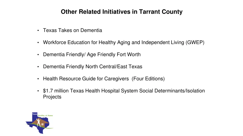 other related initiatives in tarrant county