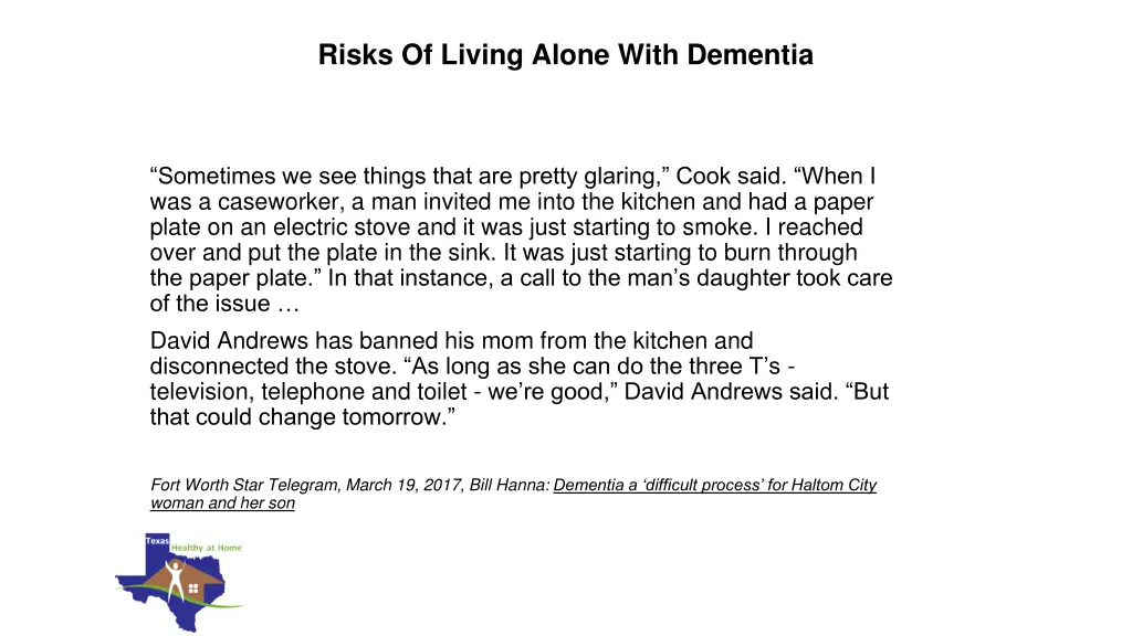 risks of living alone with dementia