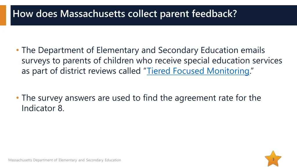 how does massachusetts collect parent feedback