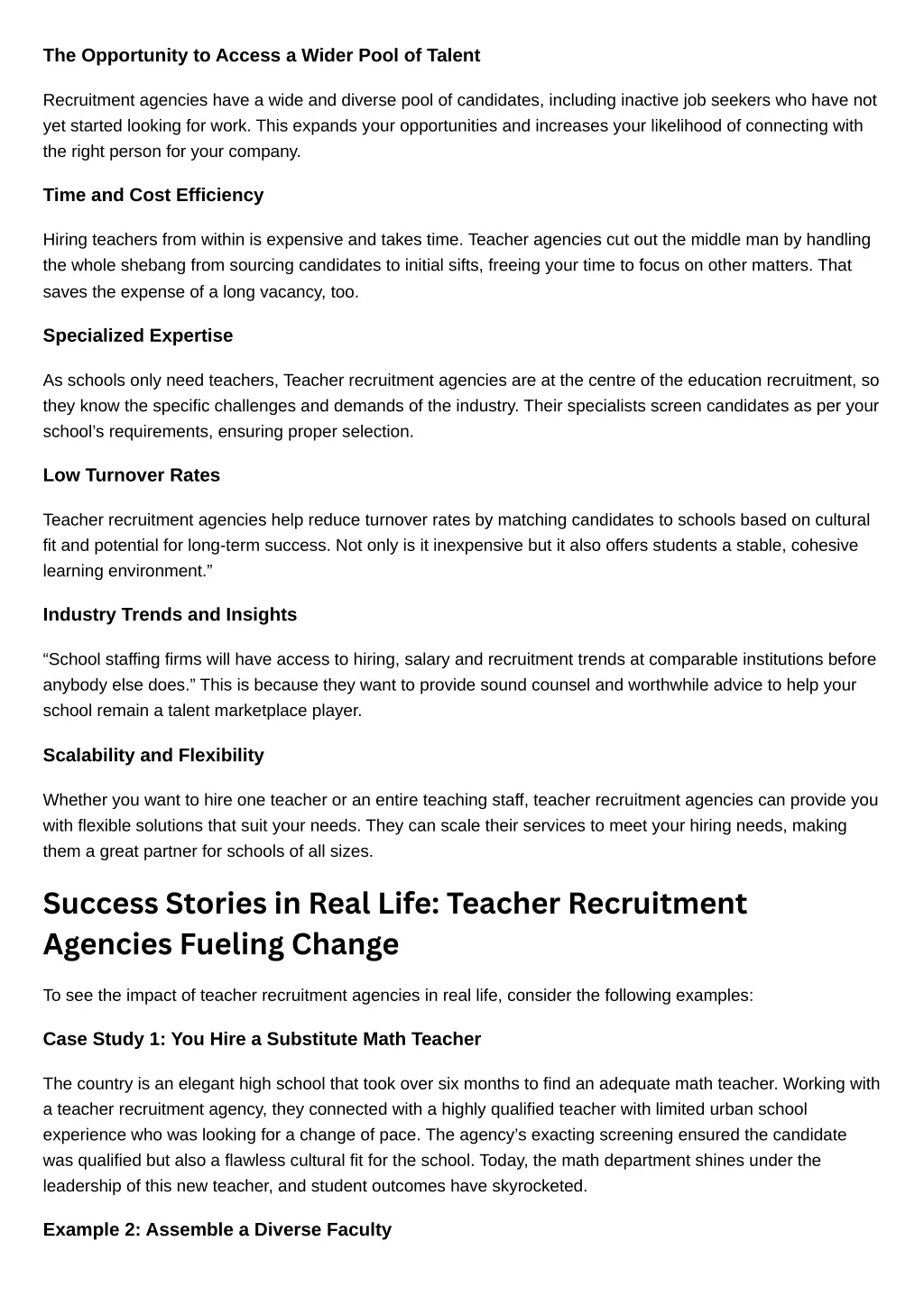 the opportunity to access a wider pool of talent