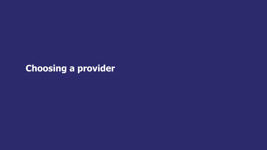 choosing a provider 1