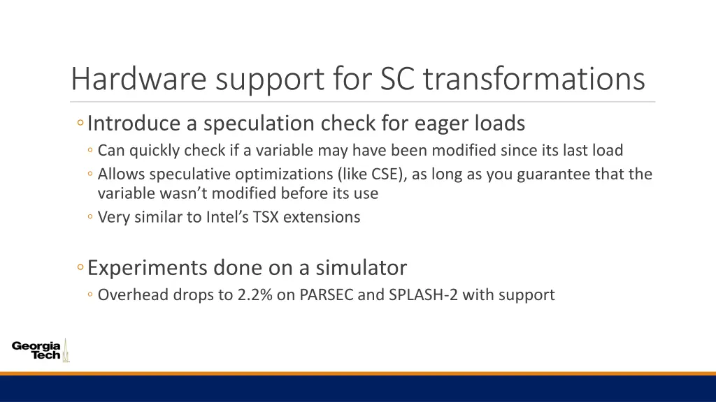 hardware support for sc transformations