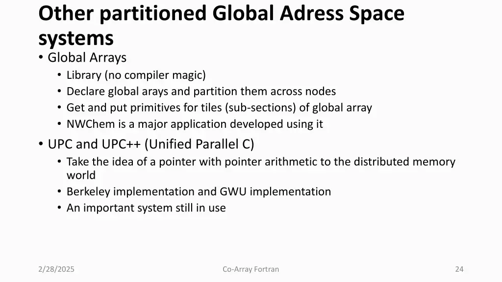 other partitioned global adress space systems