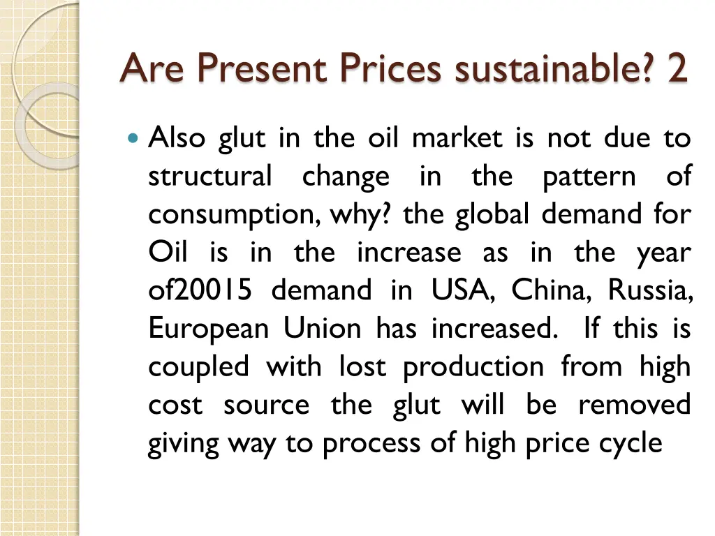 are present prices sustainable 2