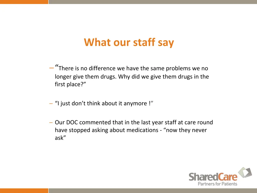 what our staff say