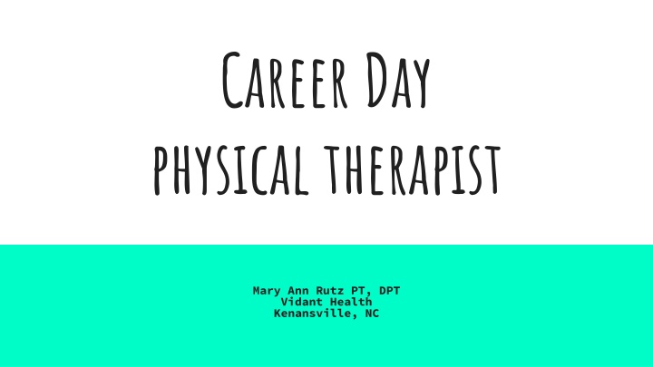 career day physical therapist