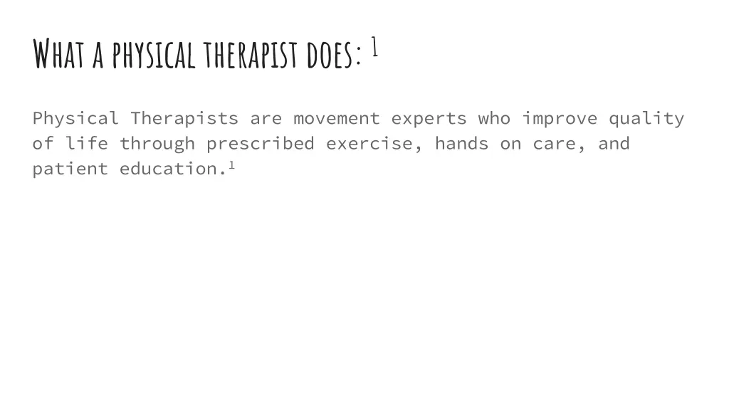 what a physical therapist does 1