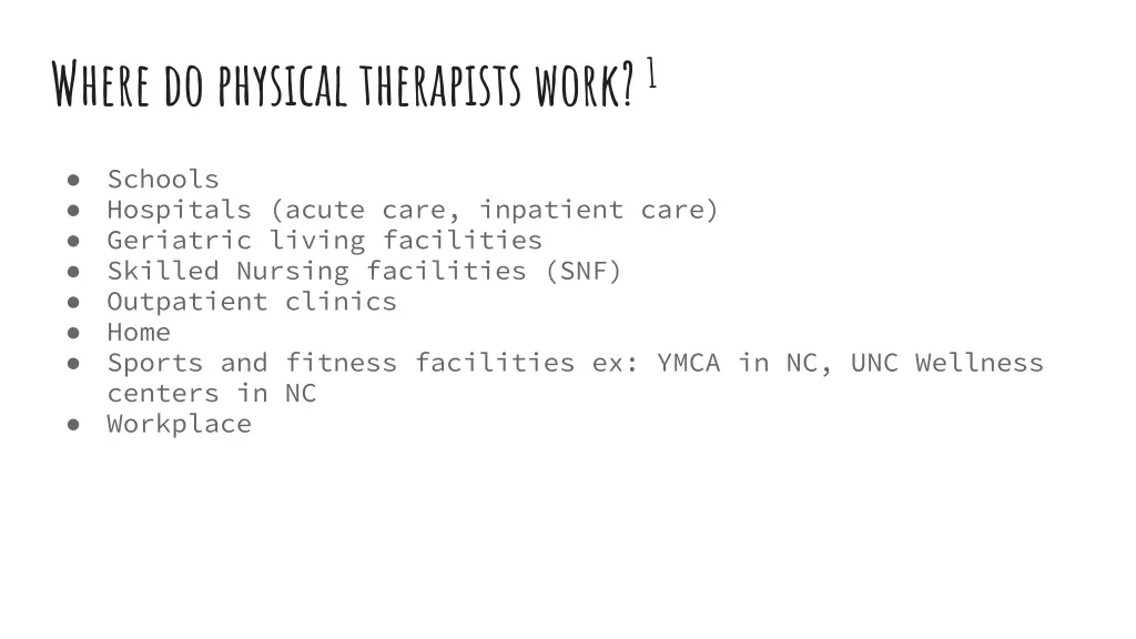 where do physical therapists work 1