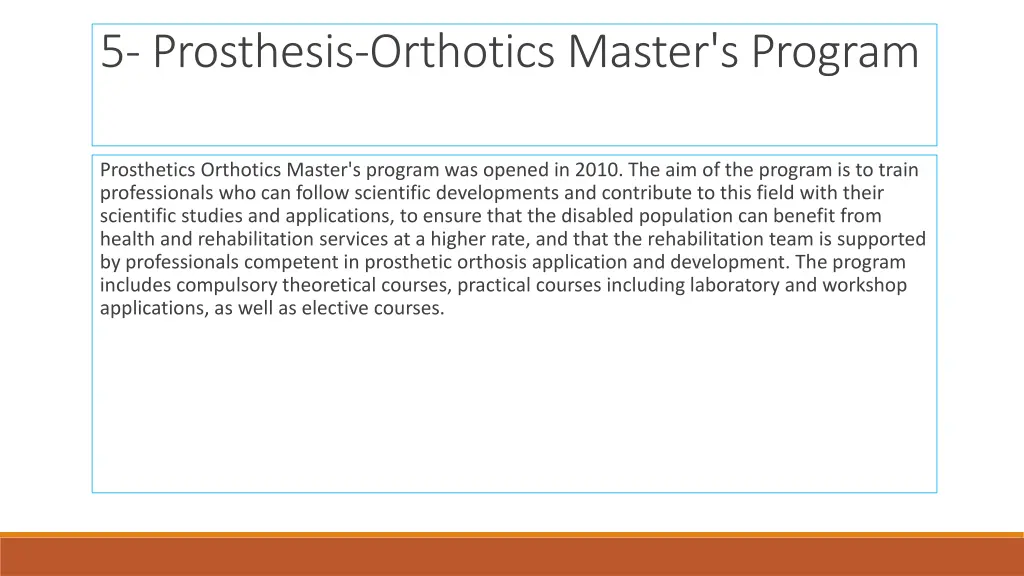 5 prosthesis orthotics master s program