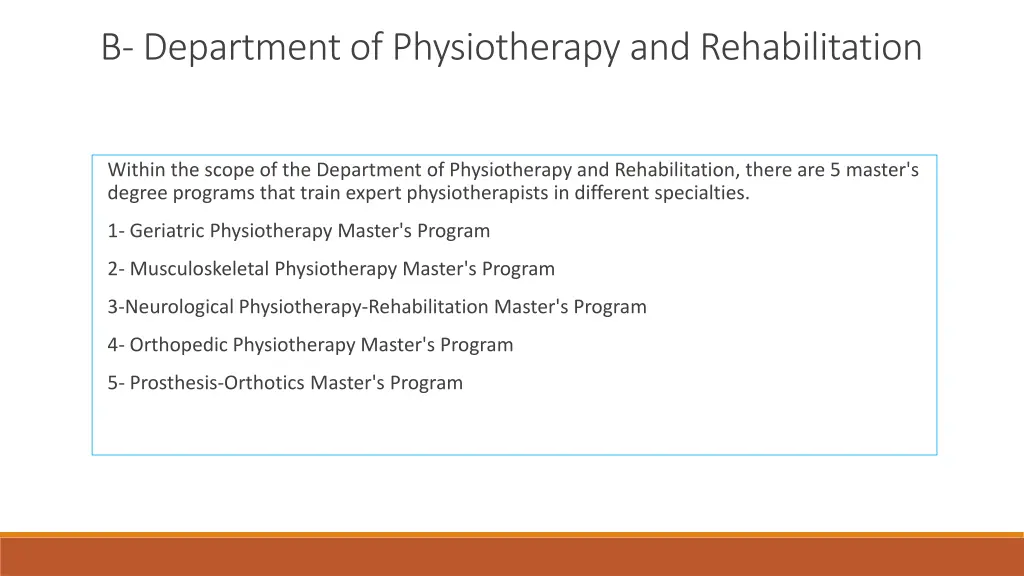 b department of physiotherapy and rehabilitation