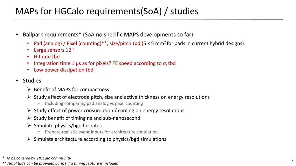 maps for hgcalo requirements soa studies