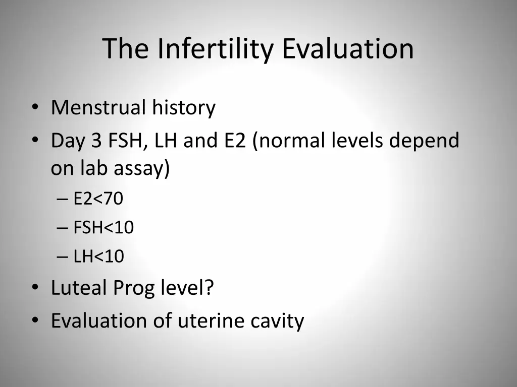 the infertility evaluation