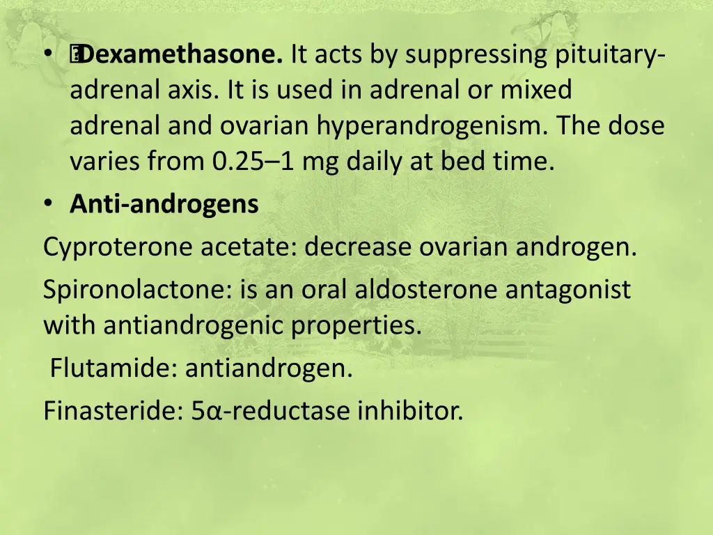 dexamethasone it acts by suppressing pituitary