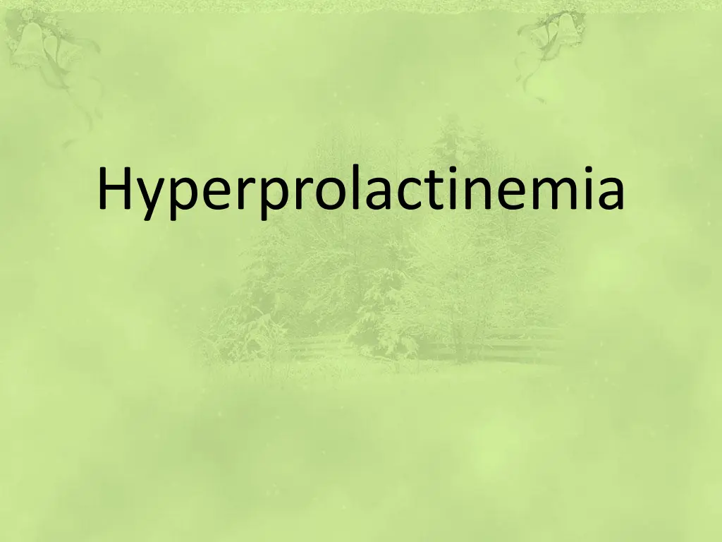 hyperprolactinemia