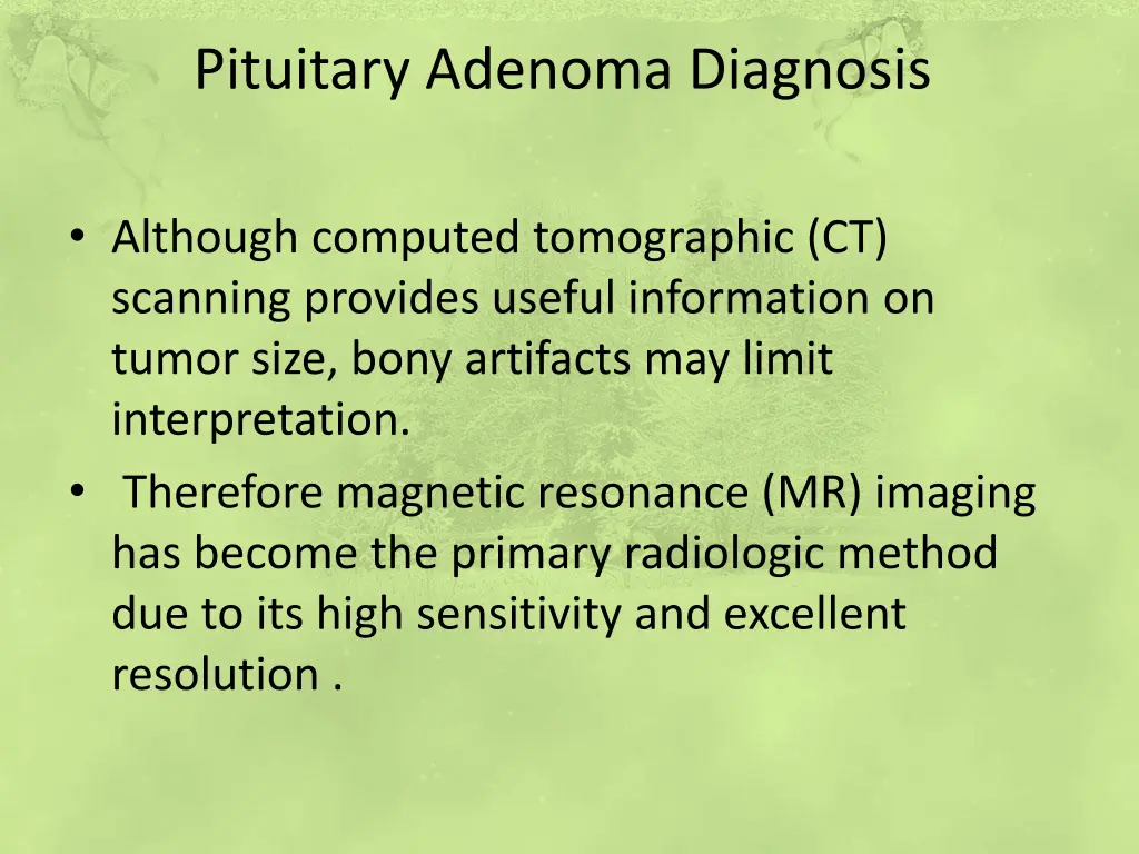 pituitary adenoma diagnosis