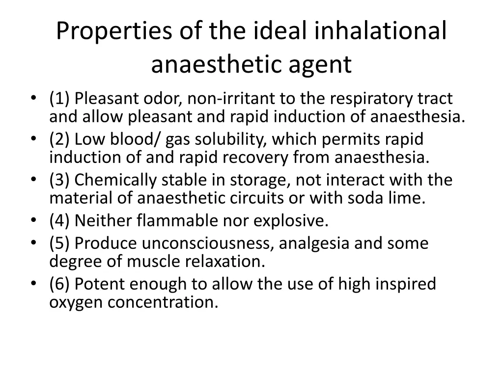 properties of the ideal inhalational anaesthetic
