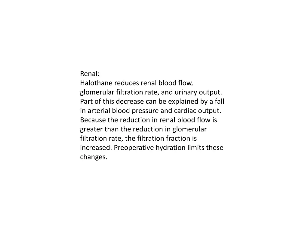 renal halothane reduces renal blood flow