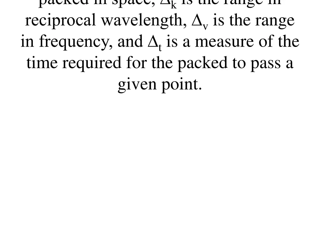packed in space k is the range in reciprocal