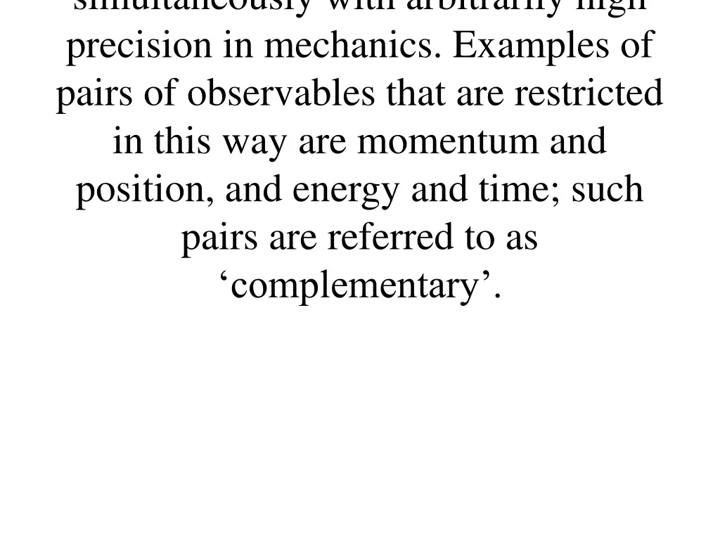 simultaneously with arbitrarily high precision