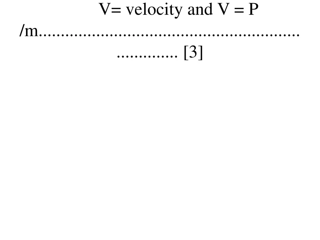v velocity and v p m 3
