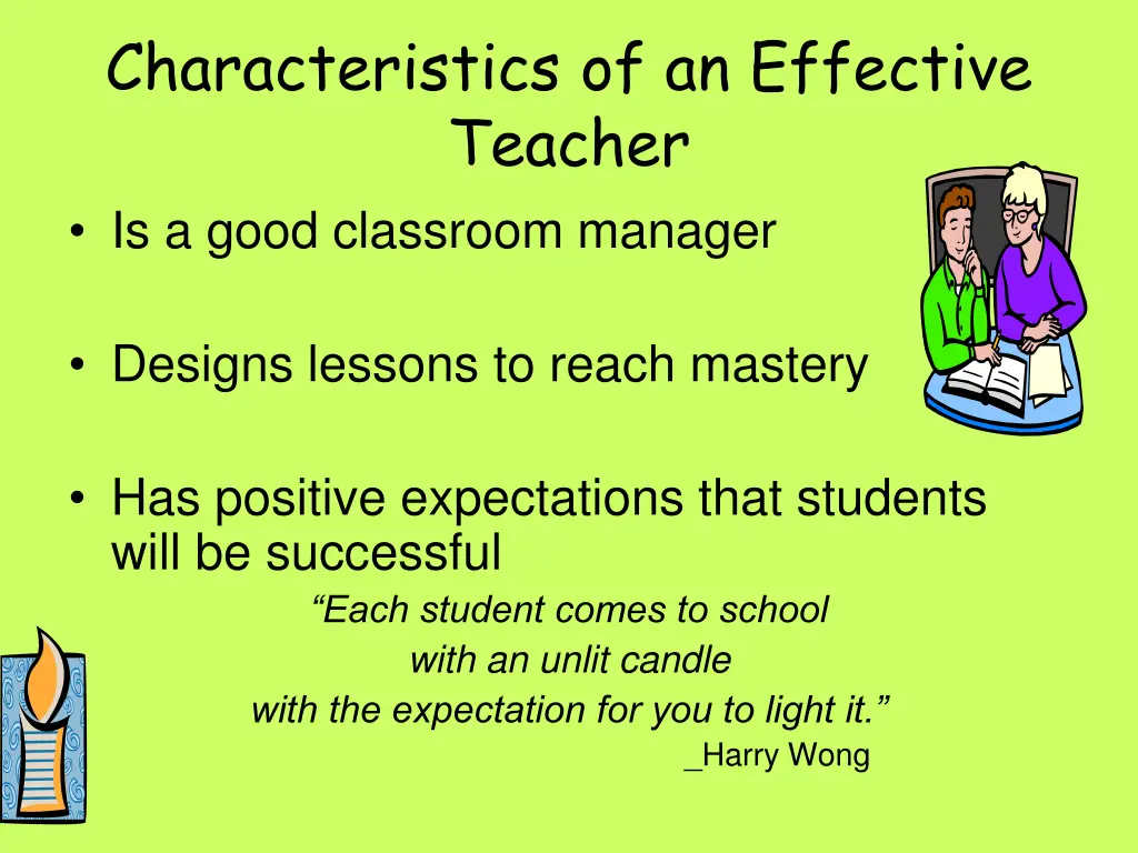 characteristics of an effective teacher is a good