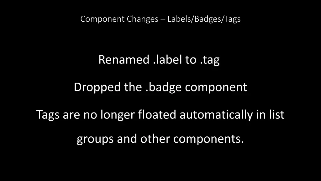 component changes labels badges tags