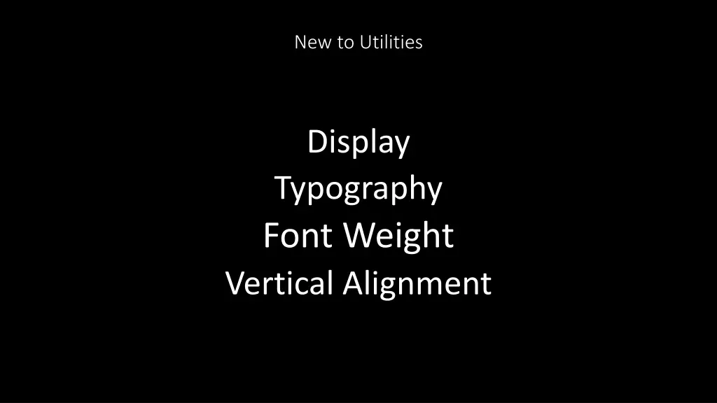 new to utilities