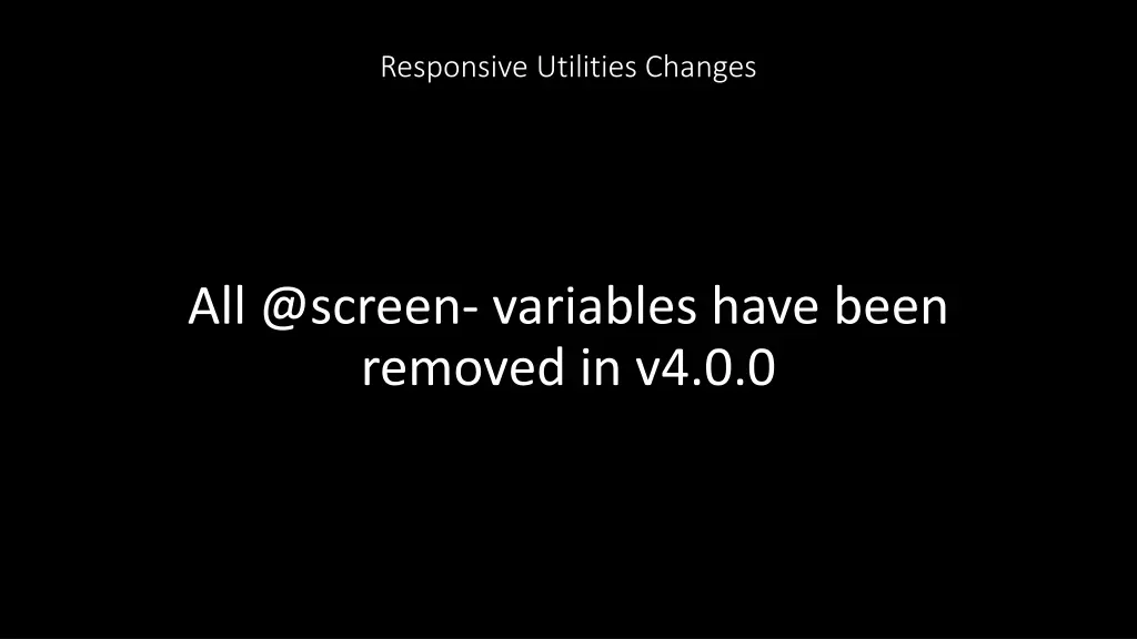 responsive utilities changes