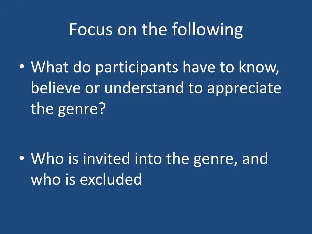 focus on the following