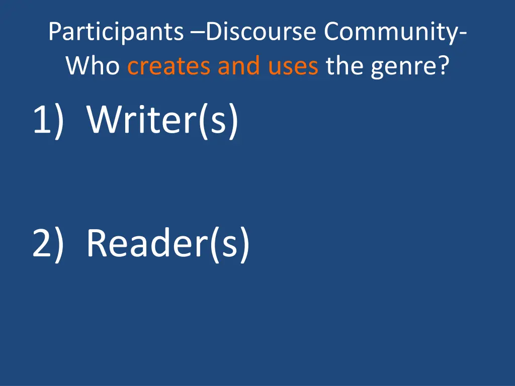 participants discourse community who creates