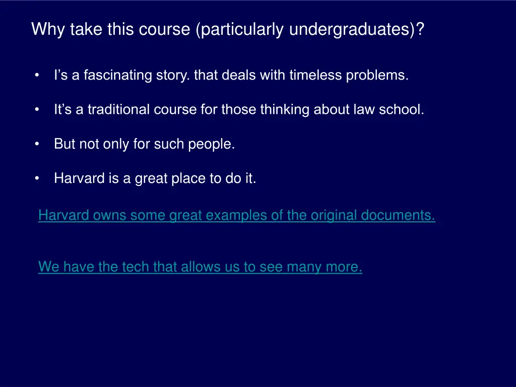 why take this course particularly undergraduates