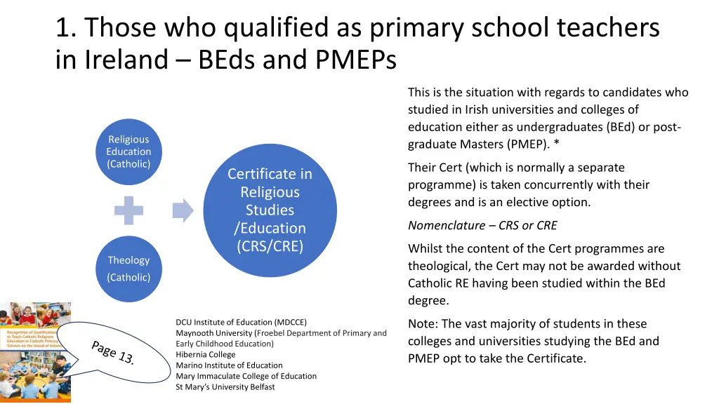 1 those who qualified as primary school teachers